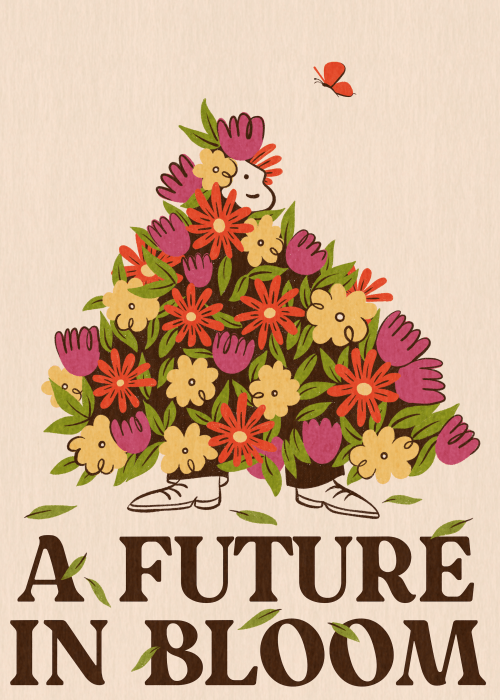 A Future In Bloom