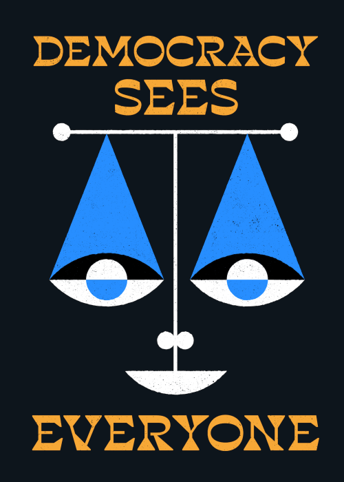 Democracy Sees Everyone