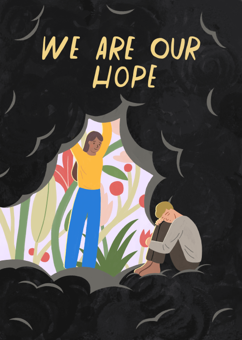 We Are Our Hope
